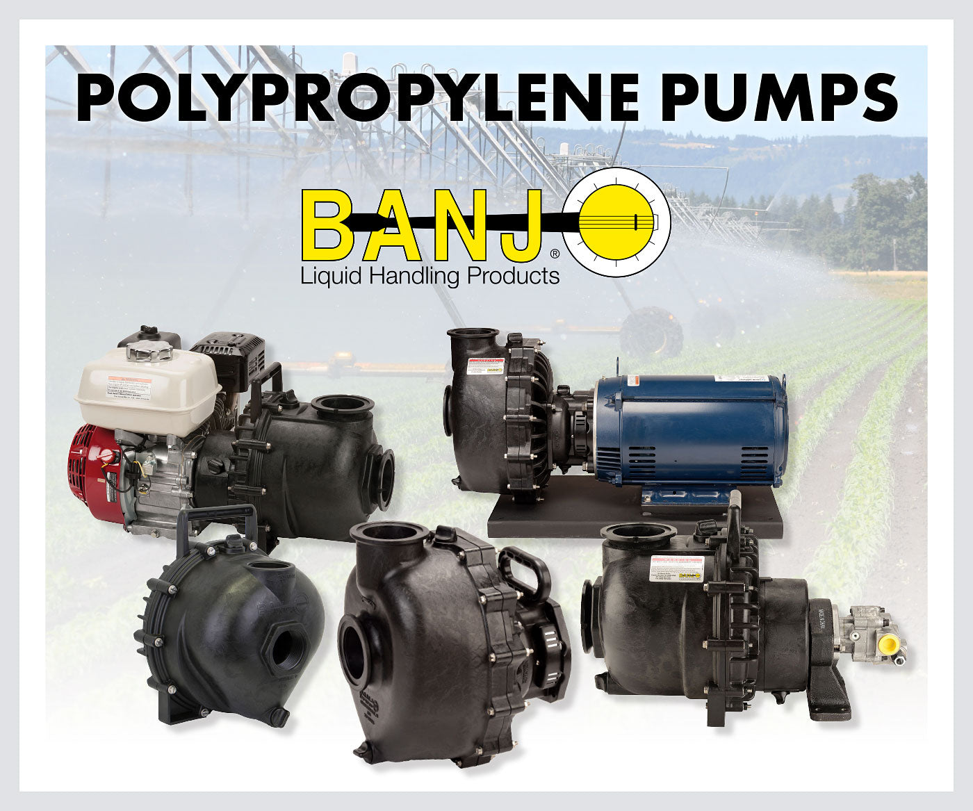Banjo polypropylene pumps are engineered for reliable, high-flow chemical transfer in demanding agricultural and industrial environments.