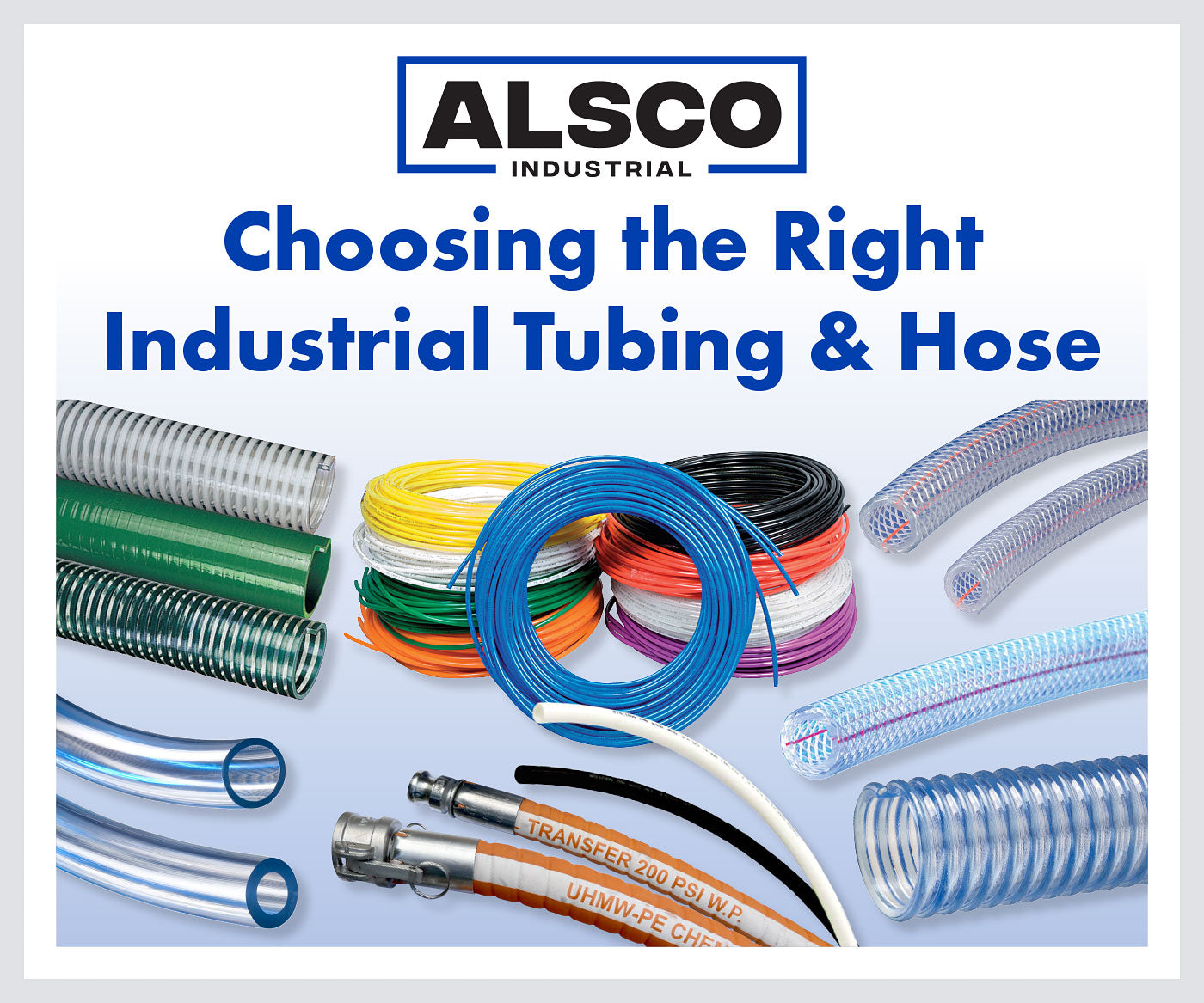 Clear PVC, Reinforced, or Chemical Tubing: Choosing the Right Industrial Tubing and Hose for Your Application